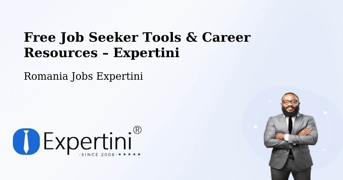 Free Job Seeker Tools & Career Resources – Comuna Topolog - Comuna Topolog, Romania Jobs Expertini